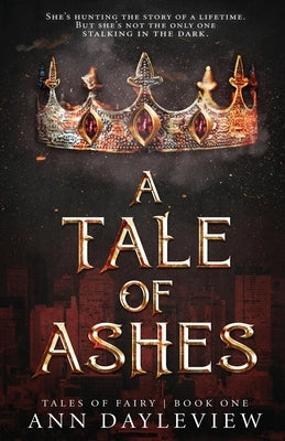 A Tale of Ashes by Dayleview, Ann