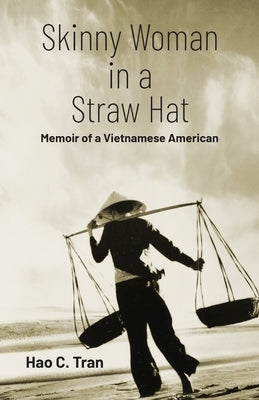 Skinny Woman in a Straw Hat by Tran, Hao C.
