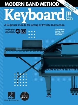 Modern Band Method - Keyboard, Book 1: A Beginner's Guide for Group or Private Instruction by Burstein, Scott