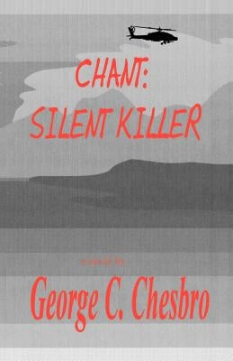 Chant: Silent Killer by Chesbro, George C.
