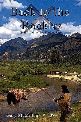 Back to the Rockies by McMillan, Gary