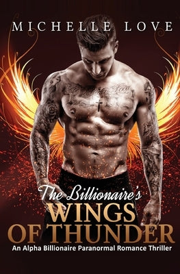 The Billionaire's Wings of Thunder: Paranormal Romance by Love, Michelle