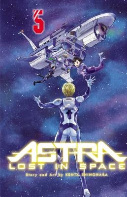 Astra Lost in Space, Vol. 5, Volume 5 by Shinohara, Kenta