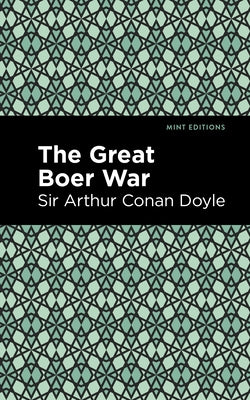 The Great Boer War by Doyle, Arthur Conan, Sir