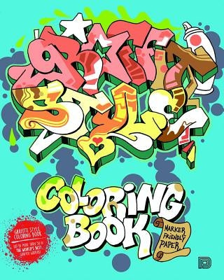 Graffiti Style Coloring Book by Almqvist, Bj&#224;&#246;rn