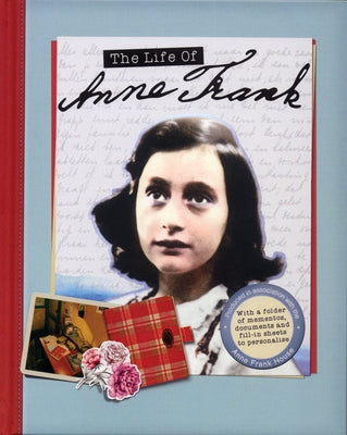 The Life of Anne Frank by Woodward, Kay