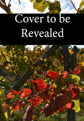 A Traveler's Guide to Michigan Wineries, Cideries and Meaderies by Rose, Laurie