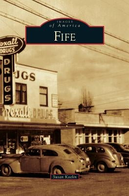 Fife by Kaelin, Susan