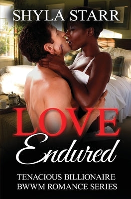 Love Endured by Starr, Shyla