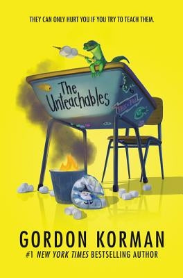 The Unteachables by Korman, Gordon
