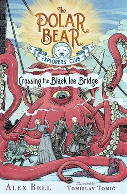 Crossing the Black Ice Bridge, 3 by Bell, Alex