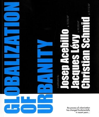 Globalization of Urbanity by Acebillo, Josep
