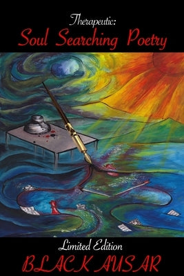 Therapeutic: Soul Searching Poetry by Ausar, Black