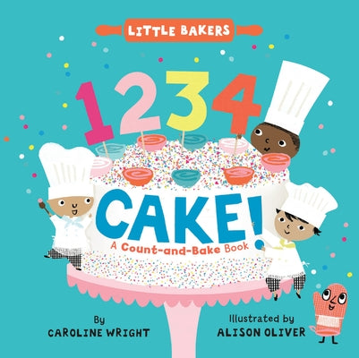 1234 Cake!: A Count-And-Bake Book by Wright, Caroline