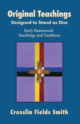 Original Teachings by Smith, Crosslin Fields
