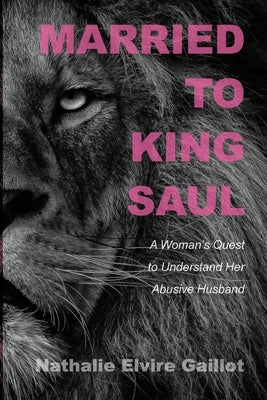 Married to King Saul by Gaillot, Nathalie Elvire
