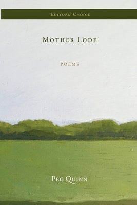 Mother Lode by Quinn, Peg