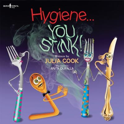 Hygiene... You Stink! by Cook, Julia