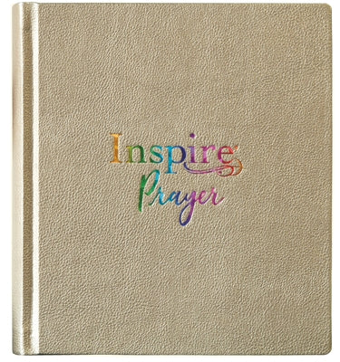 Inspire Prayer Bible NLT (Hardcover Leatherlike, Metallic Gold): The Bible for Coloring & Creative Journaling by Tyndale