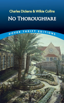 No Thoroughfare by Dickens, Charles