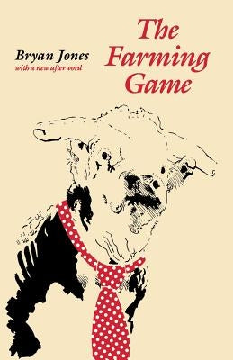 The Farming Game by Jones, Bryan L.