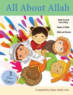 All about Allah by Abdel-Aziz, Sahar