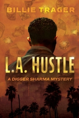 L.A. Hustle by Trager, Billie