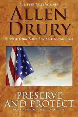 Preserve and Protect by Drury, Allen