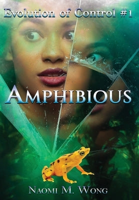 Amphibious by Wong, Naomi