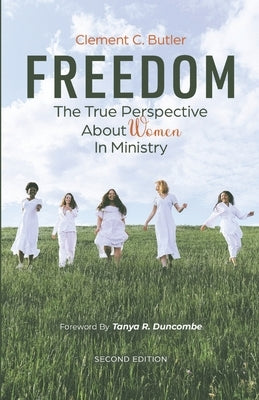 Freedom, Second Edition by Butler, Clement C.