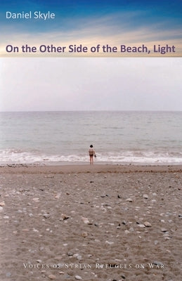On the Other Side of the Beach, Light by Skyle, Daniel