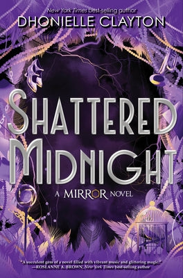 The Mirror Shattered Midnight by Clayton, Dhonielle