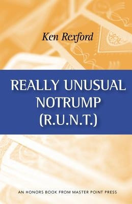 Really Unusual Notrump by Rexford, Ken