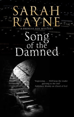 Song of the Damned: A Musically-Inspired Mystery by Rayne, Sarah