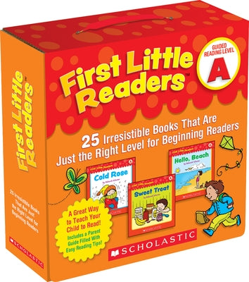 First Little Readers: Guided Reading Level A: 25 Irresistible Books That Are Just the Right Level for Beginning Readers by Schecter, Deborah