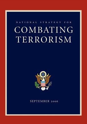 National Strategy for Combating Terrorism by Bush, George W.