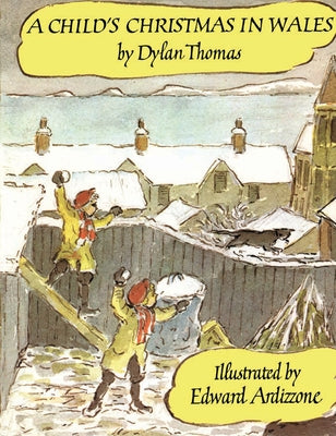 A Child's Christmas in Wales by Thomas, Dylan