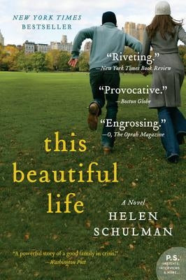 This Beautiful Life by Schulman, Helen