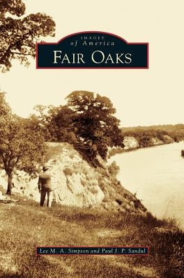 Fair Oaks by Simpson, Lee M. A.