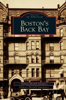Boston's Back Bay by Sammarco, Anthony Mitchell