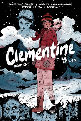 Clementine Book One by Walden, Tillie