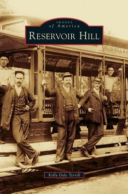 Reservoir Hill by Terrill, Kelly Dale