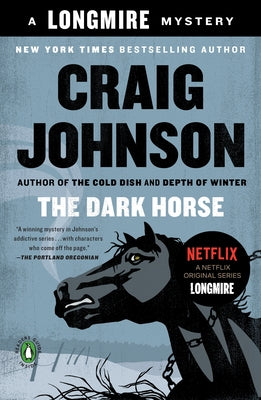 The Dark Horse: A Longmire Mystery by Johnson, Craig