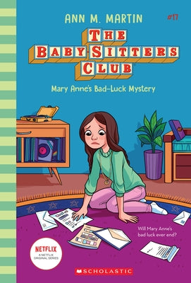 Mary Anne's Bad Luck Mystery (the Baby-Sitters Club #17), 17 by Martin, Ann M.
