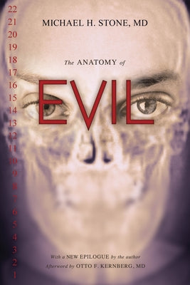 The Anatomy of Evil by Stone, Michael H.