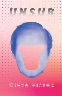 Unsub by Victor, Divya