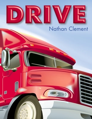 Drive by Clement, Nathan