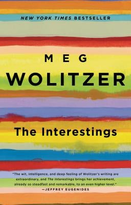 The Interestings by Wolitzer, Meg