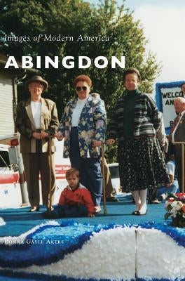 Abingdon by Akers, Donna Gayle