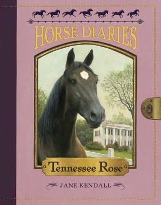 Tennessee Rose by Kendall, Jane
